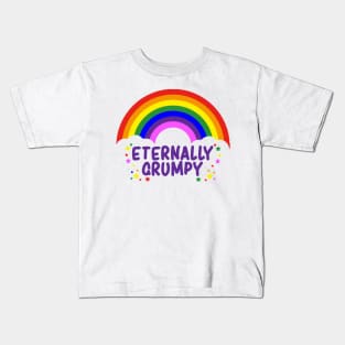 Eternally Grumpy - Rainbow Kids T-Shirt